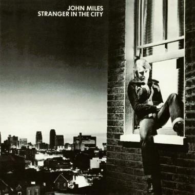 John Miles -  Stranger in the City